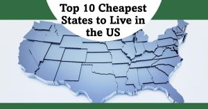 cheapest states to live in the united states
